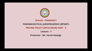 Pharmaceutical Jurisprudence | Pricing Policy [DPCO-NLEM] | AKTU Digital Education