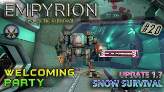 Empyrion Galactic Survival, Update 1.7 Snow Survival – EP20 - Welcoming Party