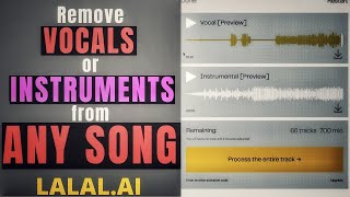 Extract VOCALS and/or INSTRUMENTALS from ANY Song with Lalal.ai