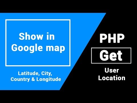 Afficher dynamiquement l'emplacement de l'utilisateur dans Google Map à l'aide de PHP et Javascript