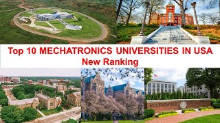 Top 10 MECHATRONICS UNIVERSITIES IN USA New Ranking