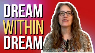 Dream Within a Dream | What It Means