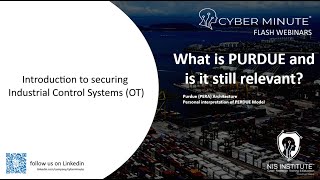 CyberMinute what is the PURDUE model and is it still relevant? - FLASH Webinar
