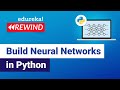 Build Neural Networks in Python | Neural Networks Tutorial | Edureka | DL Rewind - 1