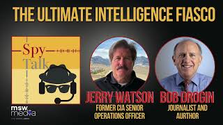 The Ultimate Intelligence Fiasco | SpyTalk