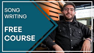 Free Songwriting Course for Beginners (Creative Development Tutorial)