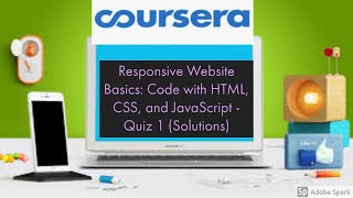 Responsive Website Basics: Code with HTML, CSS, and JavaScript - Quiz 1 (Coursera)