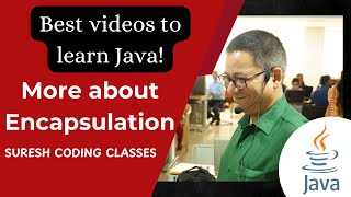 #18 More about Encapsulation | Java series 2025