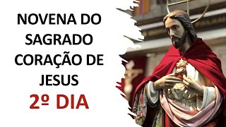 2º dia Novena do Sagrado Coração de Jesus