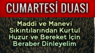 CUMARTESİ GÜNÜ DUASI DİNLE Dualar Hazinesi