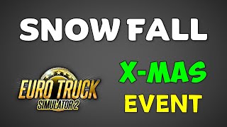 SNOWFALL in ETS2 with Christmas Event 2024 | Return to Winterland: New Event Started!