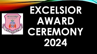 Excelsior Award Ceremony 2024 # Heritage Academy#