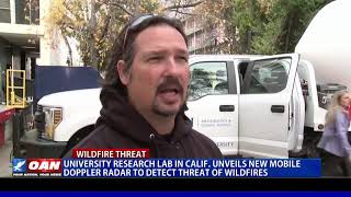 University research lab unveils new mobile Doppler radar to detect threat of wildfires