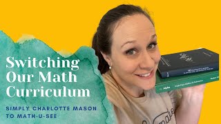 Switching Our Homeschool Math Curriculum | Simply Charlotte Mason vs Math-U-See | 1st Grade