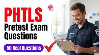 PHTLS Pretest Exam Questions 2026: Pass Your Trauma Certification On Your Very First Try!