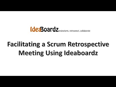 Facilitating an effective Scrum retrospective meeting with Ideaboardz | Agile Tips