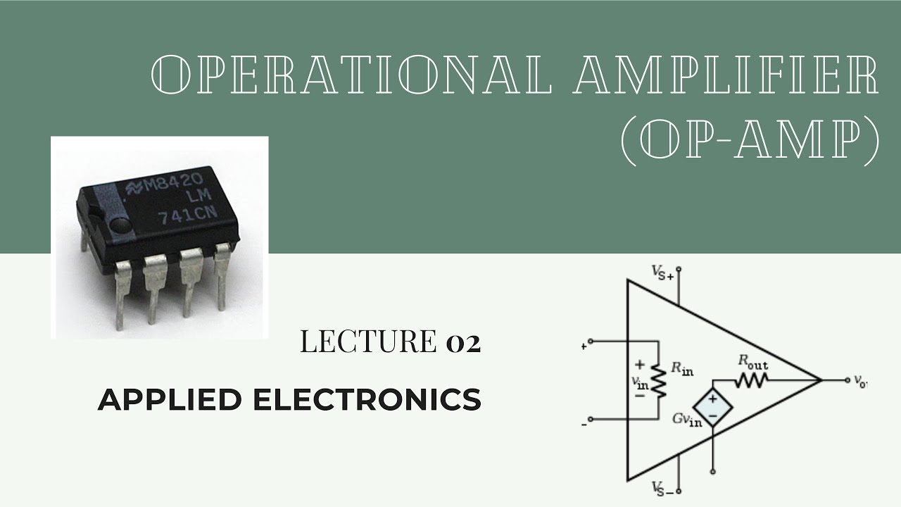 Operational Amplifier Lecture 02 : Introduction Part-2 - YouTube