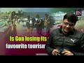 why is goa empty uncovering the reasons u0026 reality by ankit avasthi sir