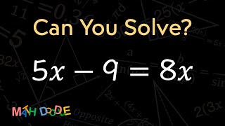 [Bite-Size Guide] Solving Linear Equation “5𝑥 – 9 = 8𝑥” | Step-by-Step Algebra - Math Doodle