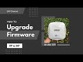 How To Upgrade Firmware Aruba 225 AP to IAP