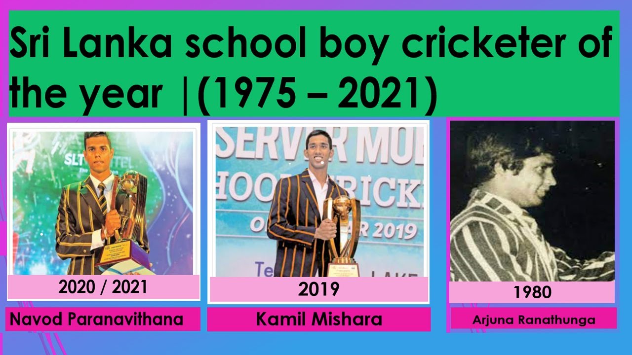 Sri Lanka School Boy Cricketer Of The Year | School Cricketers | School ...