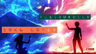 Kaatrukulle | Song Cover | JUST MY VOICE