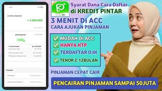 CARA AJUKAN PINJAMAN UANG DI KREDIT PINTAR 2025 || SYARAT DAFTAR PINJOL MUDAH CAIR