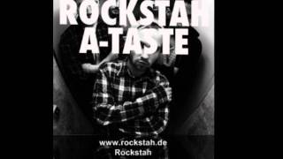 Rockstah - A-Taste