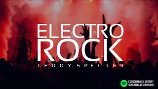 Mix Rock & Electrónica - Teddy Specter, DJ Tik Tok