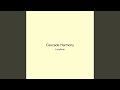 Cascade Harmony