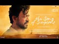 The Song Of Scorpions - Official Trailer | Irrfan Khan | Golshifteh Farahani | Anup Singh