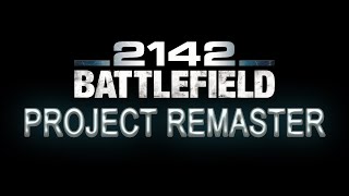 BATTLEFIELD 2142: PROJECT REMASTER TRAILER | 4K