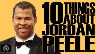 Black Excellist:  Jordan Peele the Hollywood Filmmaker - Top 10 Things You Didn't Know