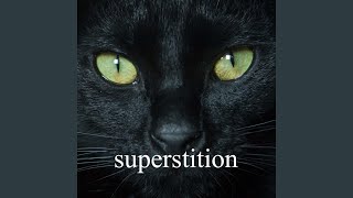 Superstition