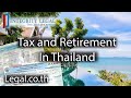 Retirement In Thailand: Tax, DTV, And The Retirement Visa?