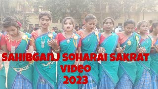 Sahibganj sohrai video 2023 // sakrat video // sohrai video.