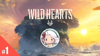 【和風ハンティングアクション】ワイルドハーツ 初見攻略 PART1 ハナヤドシ - 花宿 -【WILD HEARTS】