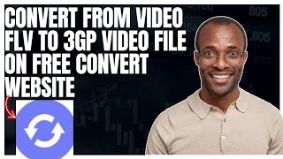 How to convert from Video FLV to 3GP video file on FreeConvert website