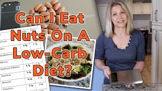 Can You Have Nuts on a Low Carb Diet? How Many?