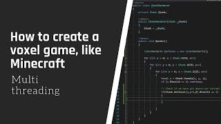 Multi Threading (How to create a voxel game, #5)