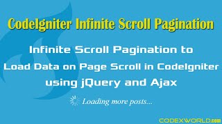 Load Data on Page Scroll in CodeIgniter using jQuery and Ajax
