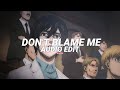 don't blame me (sped up) - taylor swift [edit audio]