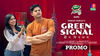 Green Signal | গ্রীন সিগনাল | Promo | Niloy Alamgir | Samira Khan Mahi | Osman Miraz | New Natok