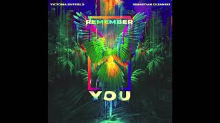 Victoria Duffield - Remember You (feat. Sebastian Olzanski)