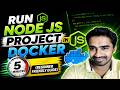 Run Node JS Project in Docker in 5 Minutes (Beginner Friendly Guide)