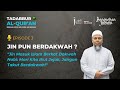 Jin Pun Berdakwah? | Tadabbur Al-Quran | Ust Abd Muien Abd Rahman