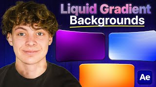 How to Create Liquid Gradient Backgrounds in After Effects (100% Customizable)