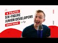 4 Traits Six-Figure Junior Developers Have… (stories from a successful programmer)