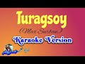 Turagsoy (Max Surban) Karaoke Version