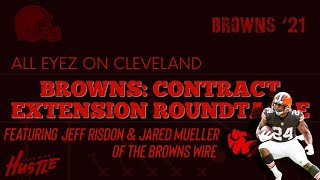 Browns: Contract Extension Roundtable with Jeff Risdon and Jared Mueller